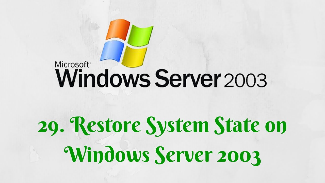 system state retrieve windows 2003